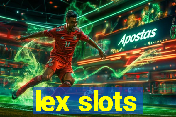 lex slots